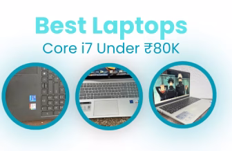 Best Core i7 Laptops Under 80000