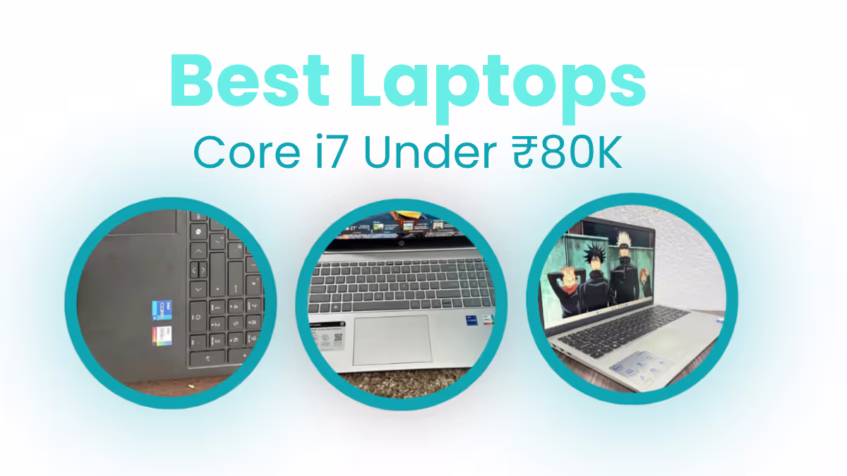 Best Core i7 Laptops Under 80000